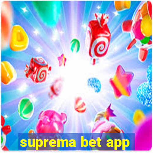 suprema bet app